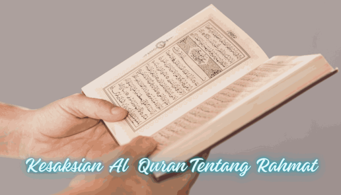 Kesaksian Al-Qur’an tentang Pentingnya Rahmat Allah dalam Hidup