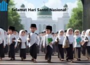 Hari Santri Nasional: Sejarah, Makna, dan Tujuan Peringatannya