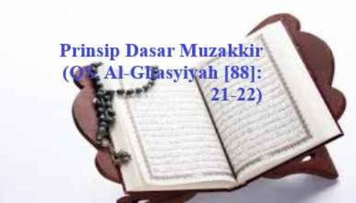 Menggali Makna Muzakkir dalam Perspektif Al-Quran: Tugas, Batasan, dan Hikmahnya