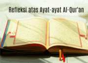 Refleksi atas Ayat-ayat Al-Qur’an: Menjawab Pertanyaan tentang Ketaatan dan Kebercukupan Wahyu Allah