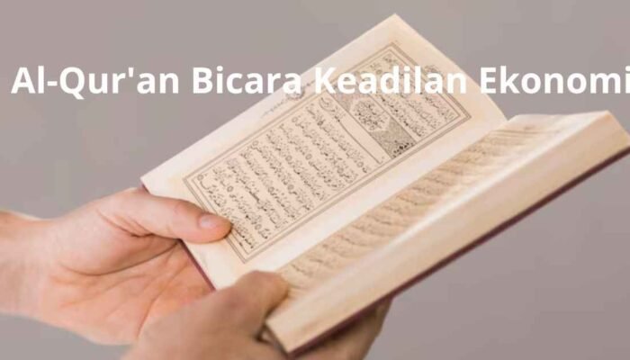 Al-Qur’an Bicara Keadilan Ekonomi: Pelajaran dari Konsep Fa-i