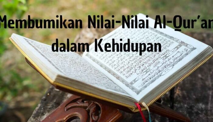 Membumikan Nilai-Nilai Al-Qur’an dalam Kehidupan: Sebuah Konsepsi Zakat Fitrah dan Kecerdasan Hidup