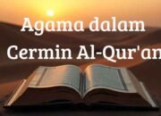 Agama dalam Cermin Al-Qur’an: Antara Ketaatan dan Kepalsuan