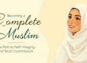 Menjadi Muslim Kaffah: Jalan Menuju Keutuhan Iman dan Penyerahan Total