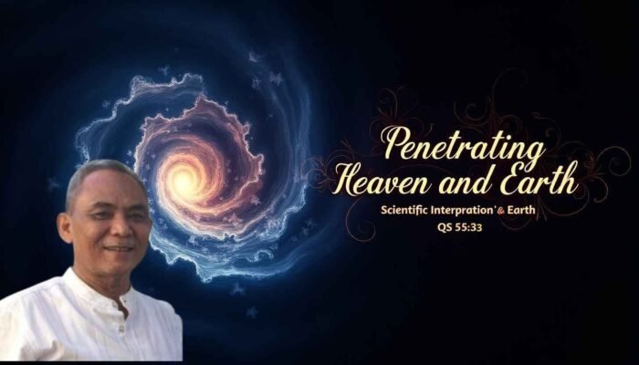 Menembus Langit dan Bumi: Tafsir Ilmiah QS 55:33 Menurut Husni Nasution