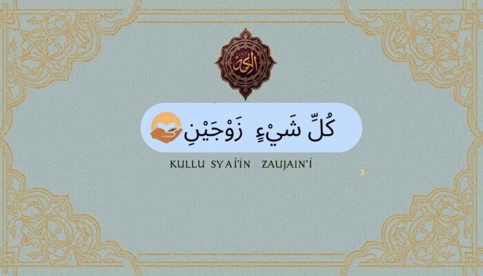 Kullu Syai’in Zaujaini: Konsep Pasangan dalam Sains Qur’ani