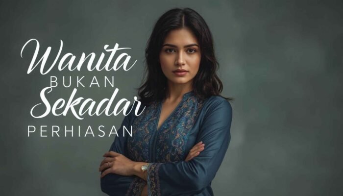 Membongkar Miskonsepsi QS 3:14: Wanita Bukan Sekadar Perhiasan