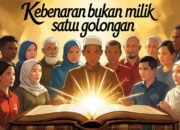 Kebenaran Bukan Milik Satu Golongan