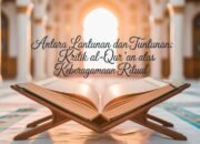 Antara Lantunan dan Tuntunan: Kritik Al-Qur’an atas Keberagamaan Ritual