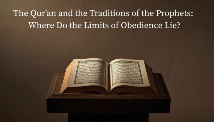 Al-Qur’an dan Tradisi Riwayat: Di Mana Letak Batas Ketaatan?