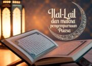 Al-Qur’an Menjelaskan Ramadan (3): Ilal-Lail dan Makna Penyempurnaan Puasa
