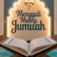 Menggali Makna Jumu‘ah Melalui Jejak Kata J-M-‘ dalam Al-Qur’an