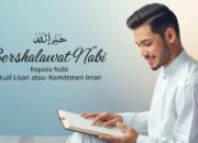 Bershalawat kepada Nabi: Ritual Lisan atau Komitmen Iman?