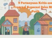 9 Pertanyaan Kritis soal Program Koperasi Desa Merah Putih dan Masa Depan UMKM Desa