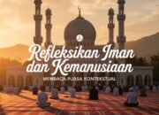 Antara Rukhshah dan Realitas Sosial: Membaca Puasa Secara Kontekstual