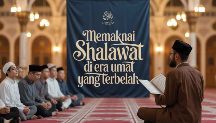 Memaknai Shalawat di Era Umat yang Terbelah