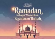 Hudan Linnas dan Furqan: Ramadan sebagai Momentum Kesadaran Ilahiah