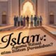 Islam: Agama Ritual atau Sistem Peradaban?