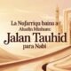 La Nufarriqu Baina Ahadin Minhum: Jalan Tauhid Para Nabi