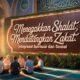 Menegakkan Shalat, Mendatangkan Zakat: Integrasi Spiritual dan Sosial