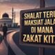 Shalat Terus, Maksiat Jalan: Di Mana Zakat Kita?