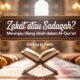 Zakat atau Sadaqah? Meninjau Ulang Istilah dalam Al-Qur’an