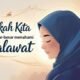Apakah Kita Benar-Benar Memahami Shalawat?