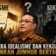 Antara Idealisme dan Kekuasaan: Akankah Jumhur Bertahan?