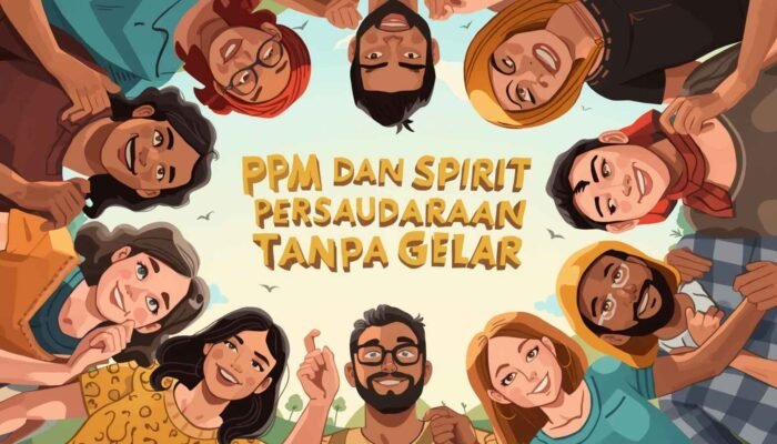 PPM dan Spirit Persaudaraan Tanpa Gelar
