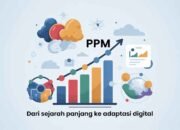 Relevansi PPM Hari Ini: Dari Sejarah Panjang ke Adaptasi Digital