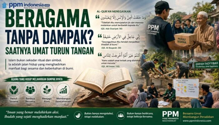 Beragama Tanpa Dampak? Saatnya Umat Turun Tangan