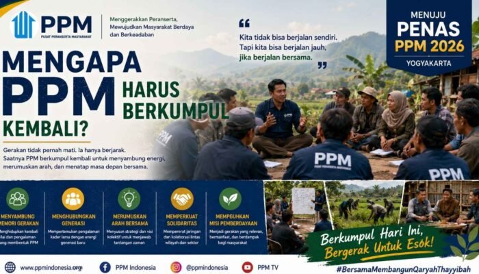 Mengapa PPM Harus Berkumpul Kembali?