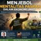 Menjebol Mentalitas Pasrah dalam Ekonomi Umat