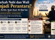 Benarkah Nabi dan Wali Menjadi Perantara?