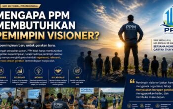 Mengapa PPM Membutuhkan Pemimpin Visioner?