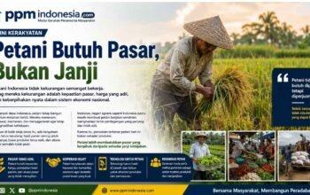 Petani Butuh Pasar, Bukan Janji