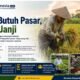 Petani Butuh Pasar, Bukan Janji