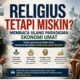 Religius tetapi Miskin? Membaca Ulang Paradigma Ekonomi Umat