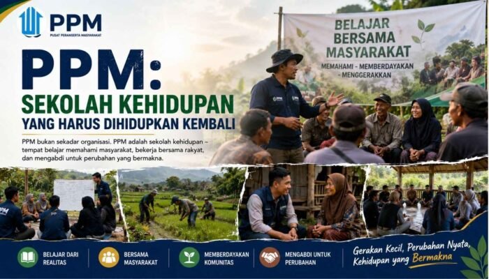 PPM: Sekolah Kehidupan yang Harus Dihidupkan Kembali