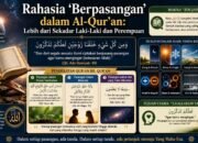 Rahasia ‘Berpasangan’ dalam Al-Qur’an: Lebih dari Sekadar Laki-Laki dan Perempuan”