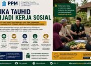 Ketika Tauhid Menjadi Kerja Sosial