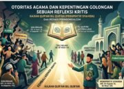 Otoritas Agama dan Kepentingan Golongan: Sebuah Refleksi Kritis*