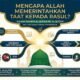 MENGAPA ALLAH MEMERINTAHKAN TAAT KEPADA RASUL?