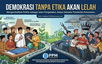 Demokrasi Tanpa Etika Akan Lelah