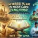 Apa yang Salah dengan Cara Kita Mewarisi Islam?