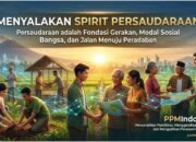 Menyalakan Spirit Persaudaraan