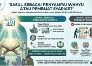 RASUL SEBAGAI PENYAMPAI WAHYU ATAU PEMBUAT SYARIAT?