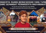 Sangkerta: Ruang Berkesenian yang Tumbuh dari Semangat Peranserta Masyarakat