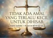 Apakah Amal Kecil Akan Dihisab?