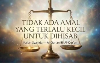 Apakah Amal Kecil Akan Dihisab?